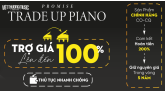 TRADE-UP PIANO VIET THUONG MUSIC