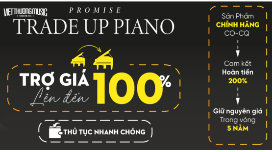 TRADE-UP PIANO VIET THUONG MUSIC