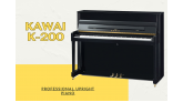 Kawai K-200: Viên ngọc ẩn của K series