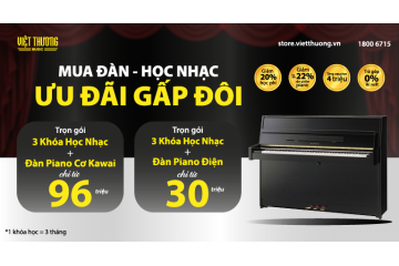 Chương Trình: Mua Đàn - Học Nhạc – Ưu Đãi Gấp Đôi