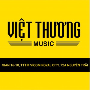 Việt Thương Music Quận Đống Đa - Vincom Nguyễn Chí Thanh, Hà Nội
