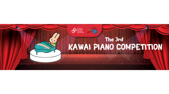 THE 3RD KAWAI MUSIC SCHOOL PIANO COMPETITION