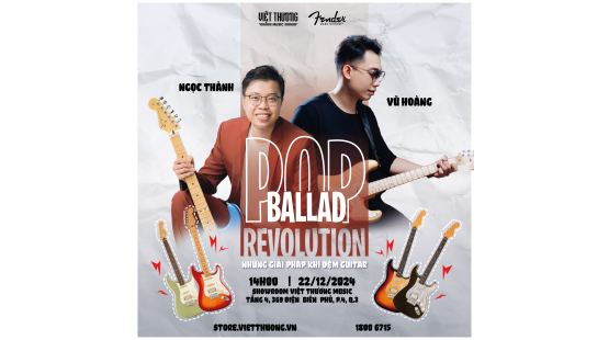 Pop Ballad Revolution - Những giải pháp khi đệm guitar