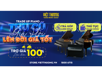 Piano thu cũ giá hời - Lên đời giá tốt