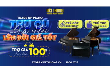 Piano thu cũ giá hời - Lên đời giá tốt