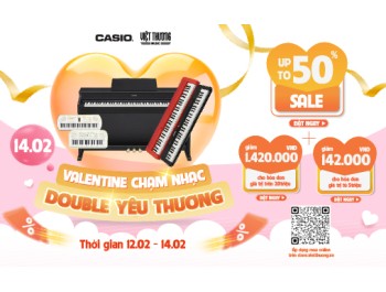 Chương trình ưu đãi Casio: Valentine chạm nhạc - Double yêu thương